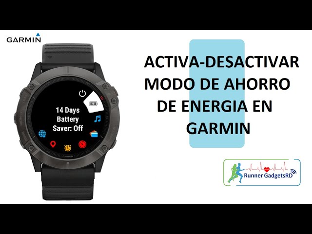 Cómo desactivar el modo de ahorro de energía en el Garmin Fenix 6: Guía completa en Español